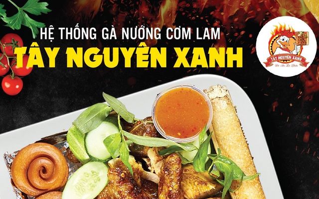 Gà Nướng Cơm Lam Tây Nguyên Xanh - Trần Đại Nghĩa