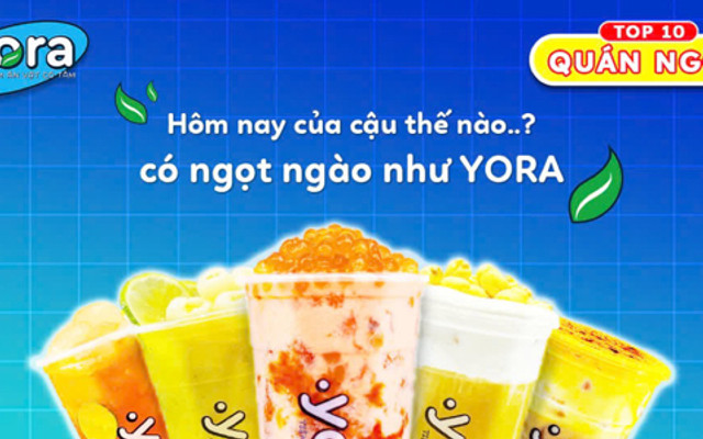 Trà Sữa YORA - Ăn Vặt & Đá Xay - Ngô Tất Tố