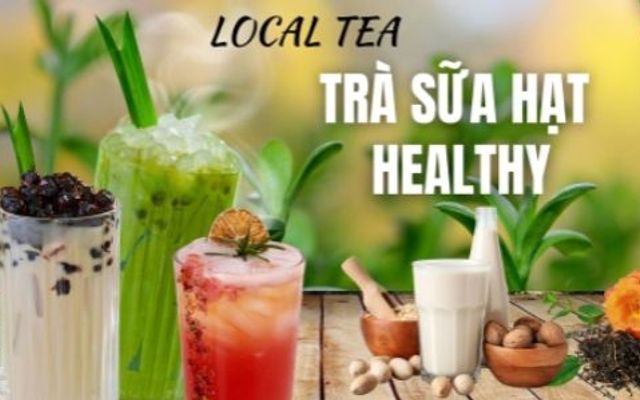 Trà Sữa Hạt Healthy - Local Tea - Triều Khúc