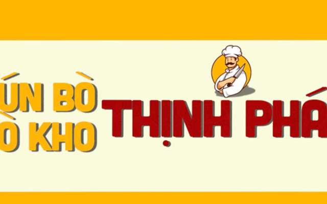 Bún Bò & Bò Kho Thịnh Phát - Phan Trung