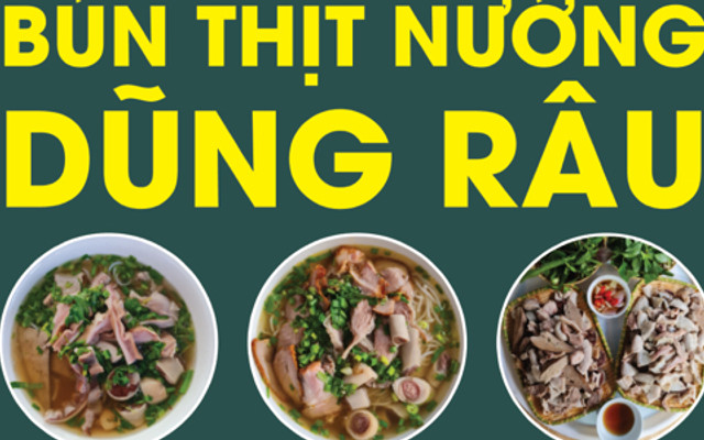 Dũng Râu - Bún Thịt Nướng