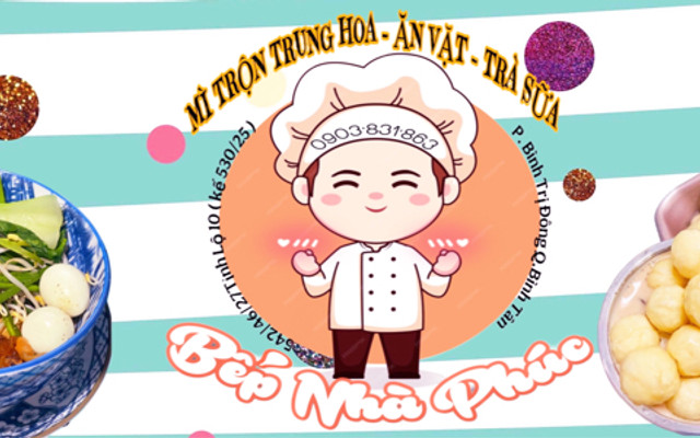 Bếp Nhà Phúc - Mì Trộn & Trà Sữa