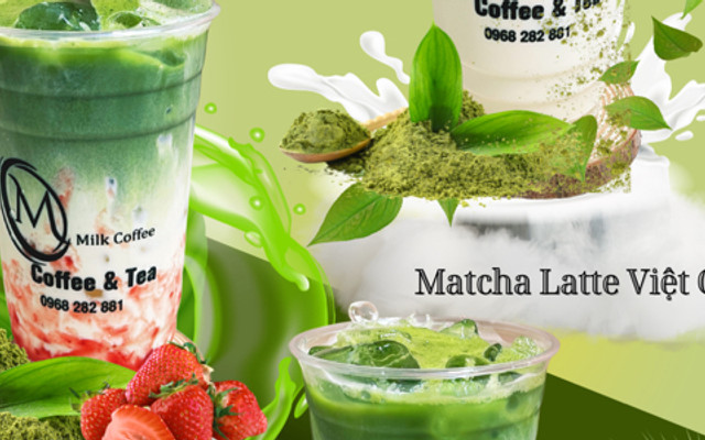 Milk Coffee & Tea