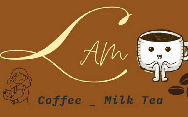 Lam Coffee & Milk Tea - Cafe & Trà Sữa - Trần Thị Kỷ