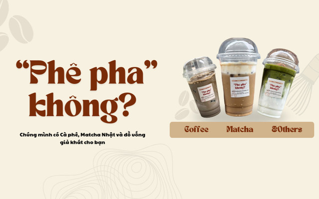 Phê Pha Không - Matcha And More - 109 Trường Chinh