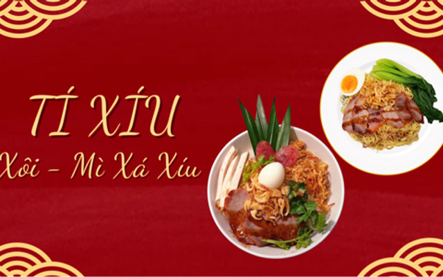 Tí Xíu - Xôi & Mì Xá Xíu - Tô Ngọc Vân