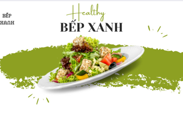 Bếp Xanh - Salad & Healthy Food