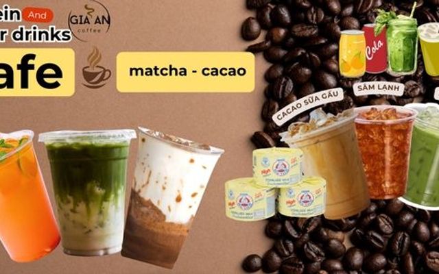 Gia An Coffee - Cacao, Matcha & Nước Ép - Linh Trung