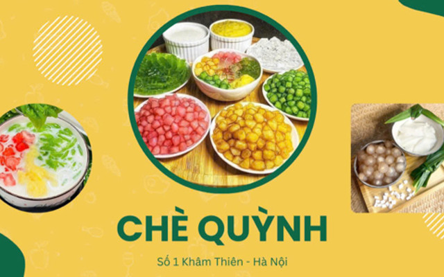 Chè Quỳnh - Khâm Thiên