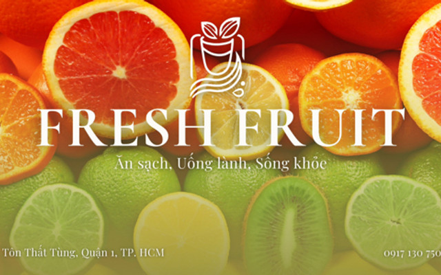 Fresh Fruit - Trái Cây Gọt Sẵn, Trái Cây Tươi & Nước Ép Healthy