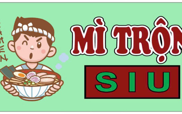 Mì Trộn Siu - Võ Thị Sáu
