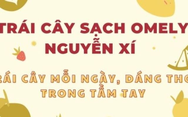 Trái Cây Sạch Omely - Nguyễn Xí