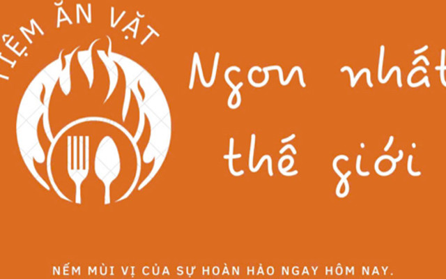 Tiệm Ăn Vặt Ngon Nhất Thế Giới - Ăn Vặt & Đồ Uống - Trung Tiền