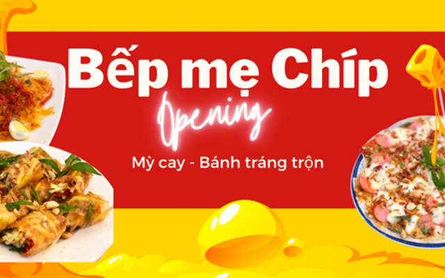 Bếp Mẹ Chíp - Mỳ Cay, Bánh Tráng