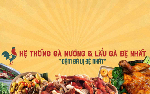 Gà Nướng & Lẩu Gà Đệ Nhất - 469 Nguyễn Tri Phương, Quận 10