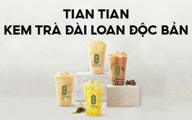 Tian Tian - Trà Sữa Đài Loan Thượng Hạng