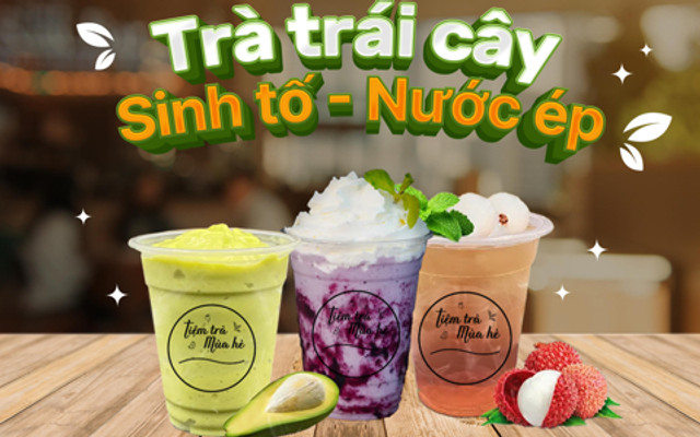 Tiệm Trà Mùa Hè - Nước Ép & Trà Trái Cây - Nơ Trang Long