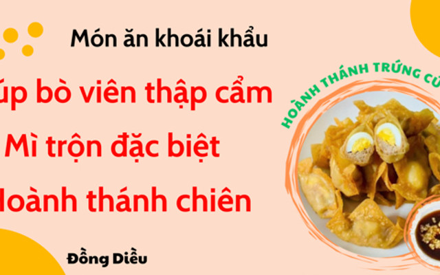 Mì Trộn Siêu Tốc - Hoành Thánh Trứng Cút Chiên