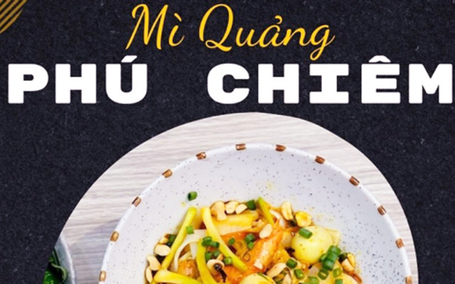 Mì Quảng Phú Chiêm - Man Thiện