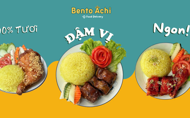 Bento Achi - Cơm Gà Xối Mỡ & Xối Mắm Tỏi - Nguyễn Công Hoan
