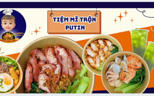 Tiệm Mì Trộn - Putin