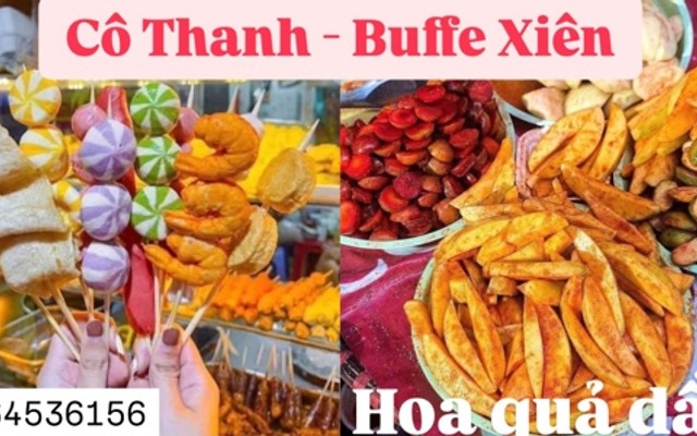 Cô Thanh - Buffet Xiên & Hoa Quả Dầm - Chùa Bộc