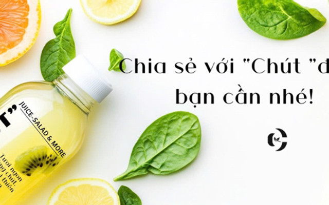 CHÚT - Juice Salad & More - Nguyễn Huệ