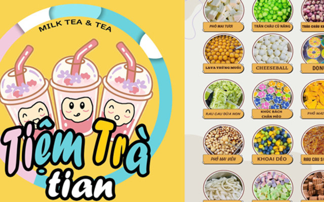 Tiệm Trà TIAN - Trà Sữa Full Topping Nhà Làm