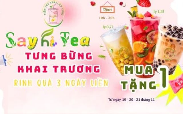 Say Hi Tea - Tiệm Trà Trái Cây Tươi