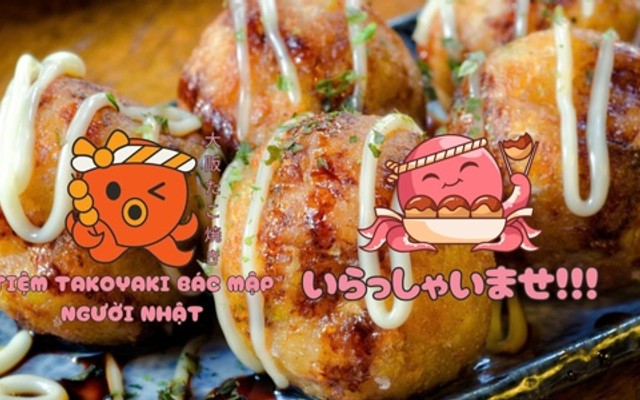Tiệm Takoyaki & Matcha Bác Mập Người Nhật - Phan Trung
