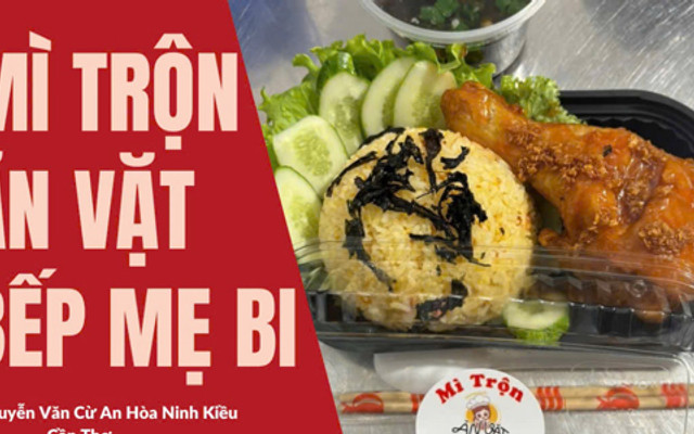 Bếp Mẹ Bi - Mì Trộn, Cơm Gà & Chân Gà Sốt Thái