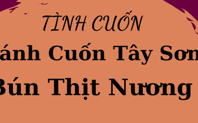 Bánh Cuốn Tây Sơn - TÌNH CUỐN