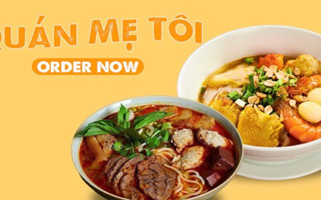Quán Mẹ Tôi - Mì Quảng, Bún Mắm Nêm & Bánh Lọc Huế - Đặng Thùy Trâm