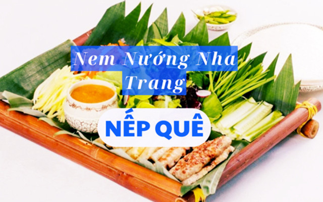 Nem Nướng Nha Trang - Nếp Quê