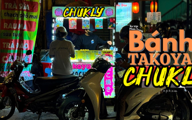 Takoyaki Chukly - Phan Trung