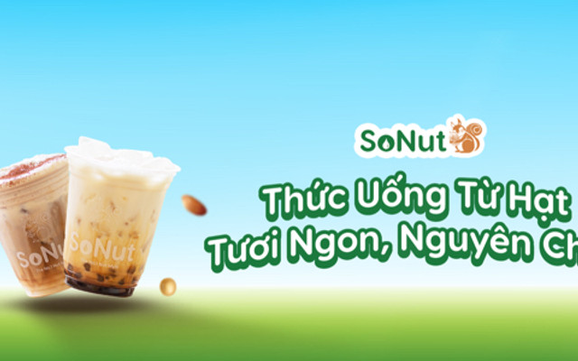 Trà Sữa Hạt SoNut - Sữa Hạt Tươi & Cà Phê