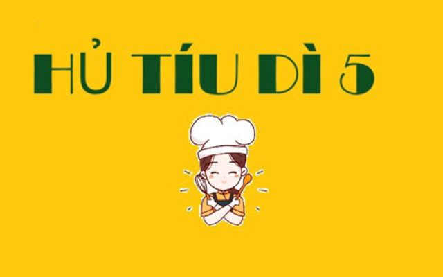Dì Năm - Hủ Tíu Mì