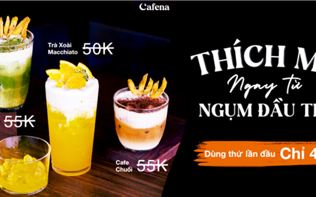 Cafena Coffee & Tea - 36 Nguyễn Khuyến