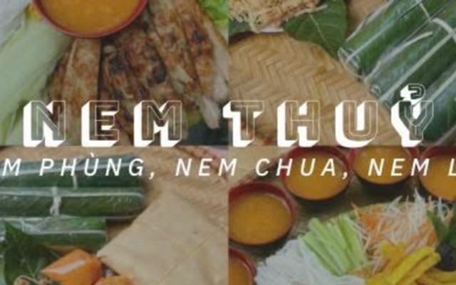 Nem Thuỷ - Nem Phùng, Nem Chua & Nem Lụi