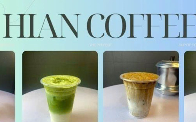 HIAN Coffee & Tea - Vĩnh Hưng