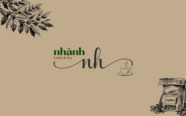 NHÀNH - COFFEE & TEA - Lê Trọng Tấn