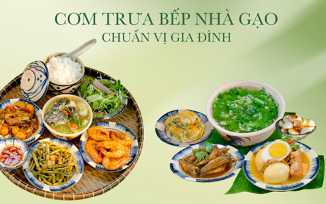 Cơm Trưa Bếp Nhà Gạo - Cách Mạng Tháng 8