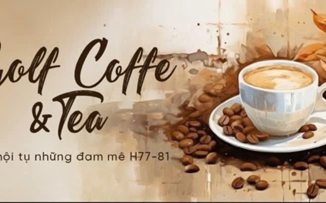 Golf & Tea - Coffee - Quy Nhơn