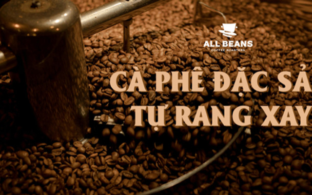 All Beans - Coffee Roasters - 14 Phạm Huy Thông