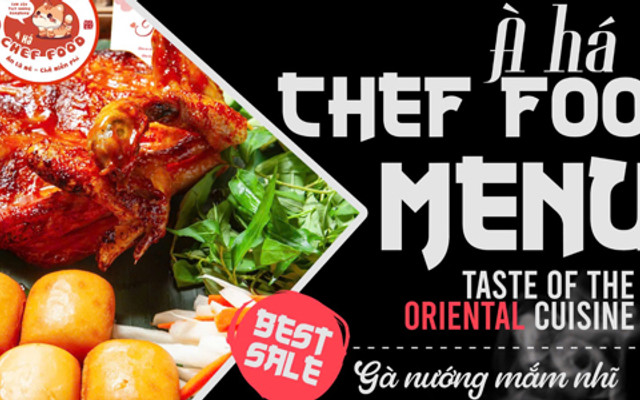 À Há Chef Food - Triều Khúc