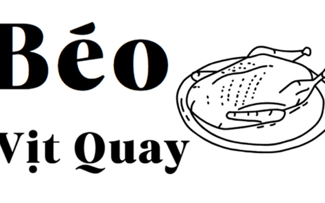 Béo - Vịt Quay - 44 Văn Cao