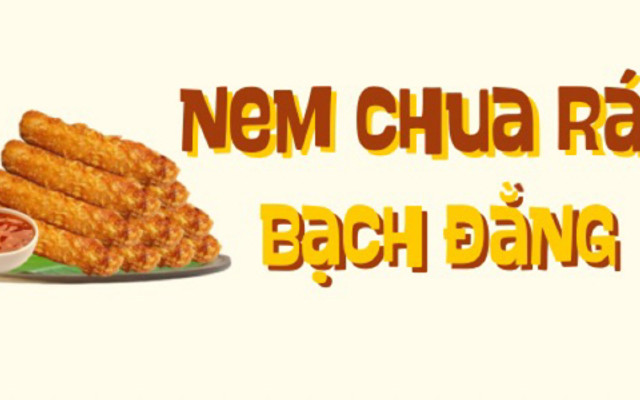 Nem Chua Rán - Bạch Đằng