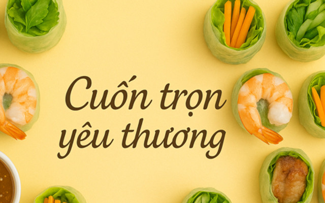 Gỏi Cuốn Ta Cuốn
