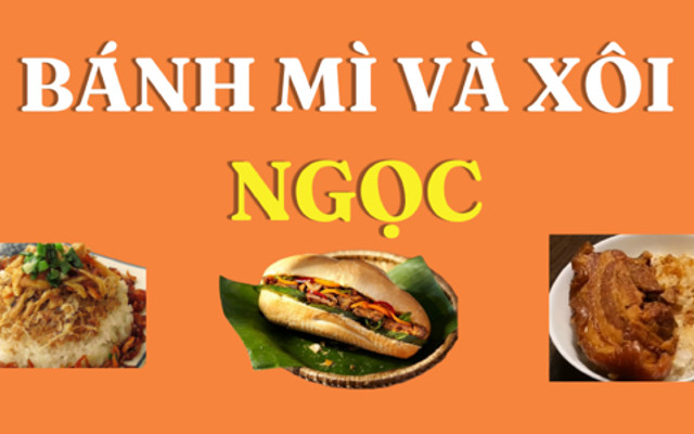 Bánh Mì & Xôi Ngọc - Nguyễn Khang