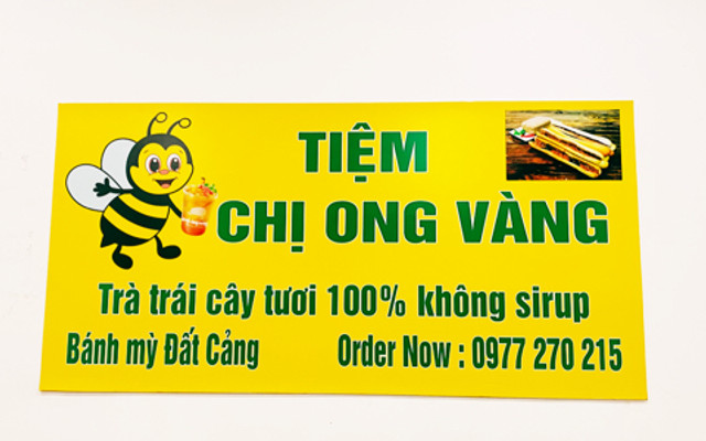 Tiệm Chị Ong Vàng - Trà Trái Cây & Bánh Mỳ Đất Cảng - Phú Đô